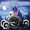 BADA BOOM Black Wednesday:      .
